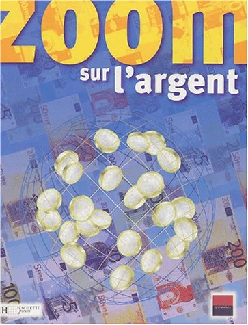 couverture de : Zoom sur l'argent