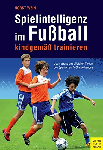 Download Spielintelligenz im Fußball: kindgemäß trainieren Download Spielintelligenz im Fußball: kindgemäß trainieren