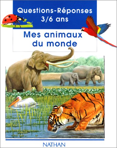 couverture de : Les animaux du monde