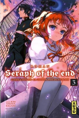 Seraph of the End - Romans — Tome 3