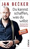 Image de Du kannst schaffen, was du willst: Die Kunst der Selbsthypnose