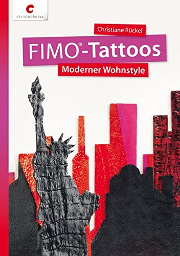 Preisvergleich Produktbild FIMO®-Tattoos: Moderner Wohnstyle