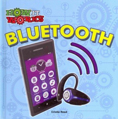 Bluetooth (How It Works) by Cristie Reed (2014-08-06) gratuit Bluetooth (How It Works) by Cristie Reed (2014-08-06) gratuit