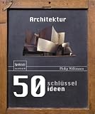Cover zum Buch 50 Schlüsselideen Architektur