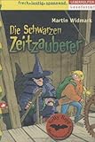 Cover zum Buch Die Schwarzen Zeitzauberer: Monsterag...