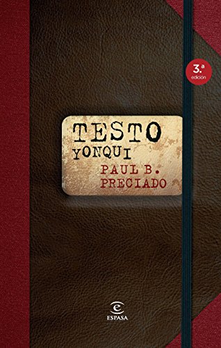 Download Testo yonqui (Edición española) Download Testo yonqui (Edición española)