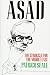 Asad: The Struggle for the Middle East by Seale
