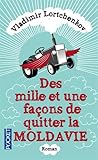 Des mille et une façons de quitter la Moldavie