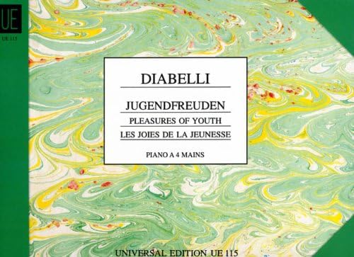 "Pleasures of Youth" op. 163, six Sonatines for Piano to four Hands by Anton Diabelli