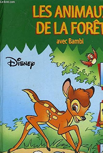 couverture de : Les animaux de la for&ecirc;t avec Bambi