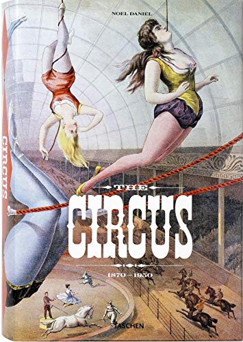 The Circus. 1870s-1950s (Fantastic Price) The Circus. 1870s-1950s (Fantastic Price)