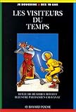 Les visiteurs du temps