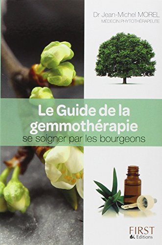 Download Le Guide de la Gemmothérapie Download Le Guide de la Gemmothérapie