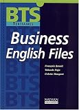 Image de Business English Files BTS Tertiaires