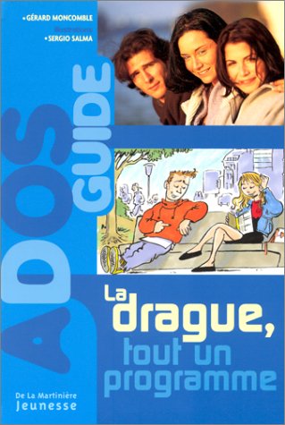 couverture de : La drague, tout un programme