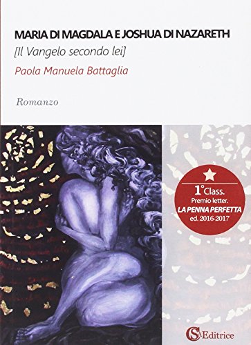 Download Maria di Magdala e Joshua di Nazareth. Il Vangelo secondo lei Download Maria di Magdala e Joshua di Nazareth. Il Vangelo secondo lei