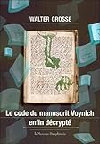 Le code du manuscrit Voynich enfin décrypté