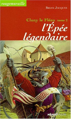 couverture de : L'&eacute;p&eacute;e l&eacute;gendaire