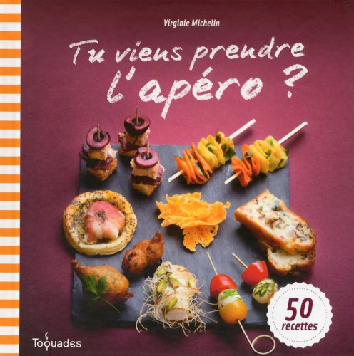 couverture de : Tu viens prendre l'ap&eacute;ro