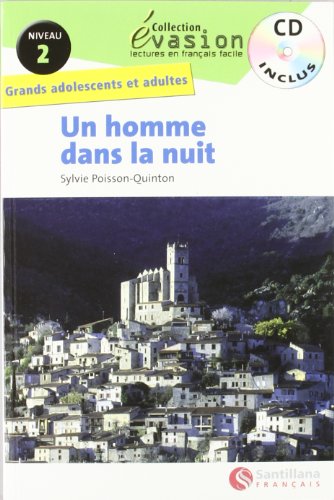 EVASION NIVEAU 2 UN HOMME DANS LA NUIT + CD (Evasion Lectures FranÇais)