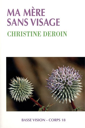 Ma mère sans visage
