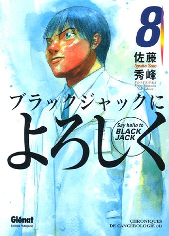 Give My Regards to Black Jack - Say Hello to Black Jack — Tome 8