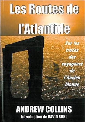 Les Routes de l'Atlantide Les Routes de l'Atlantide