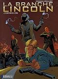 La Branche Lincoln - tome 1 - Secret hors de la Tombe (Un)