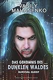 Survival Quest: Das Geheimnis des dunklen Waldes: Roman (Survival Quest-Serie 3) by 