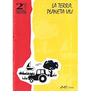 Terra, planeta viu, La (Gea-Clio Cuadernos)