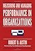 Measuring and Managing Performance in Organizations by 
