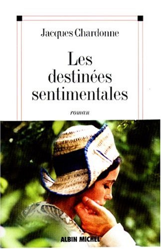 Télécharger Les Destinées sentimentales PDF Fichier Télécharger Les Destinées sentimentales PDF Fichier