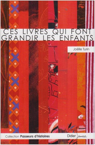couverture de : Ces livres qui font grandir les enfants