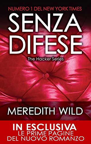 Senza difese (The Hacker Series Vol. 1) Senza difese (The Hacker Series Vol. 1)