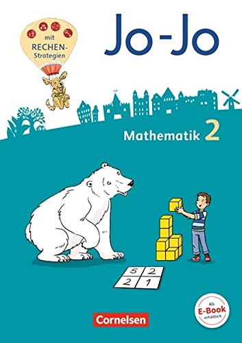 Jo-Jo Mathematik - Allgemeine Ausgabe 2018: 2. Schuljahr - Schülerbuch: Mit Kartonbeilagen, Lernspurenheft und BuchTaucher-App