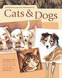 Image de Painters Quick Reference: Cats & Dogs (Painter's Quick Reference)