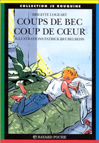 COUPS DE BEC, COUP DE CêUR