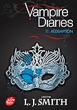 Vampire diaries - Tome 11: Rédemption