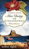 Bücher Neuerscheinungen 2022 - Miss Daisy und der Tote auf dem Wasser von Carola Dunn