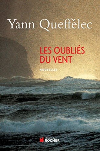 couverture de : Les Oubli&eacute;s du vent