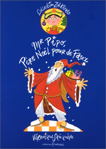 couverture de : Mr Pipo, P&egrave;re No&euml;l pour de faux