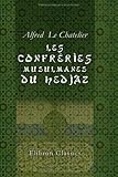 Image de Les confréries musulmanes du Hedjaz