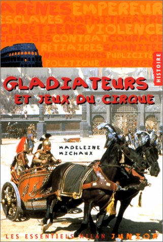 couverture de : Gladiateurs et jeux du cirque