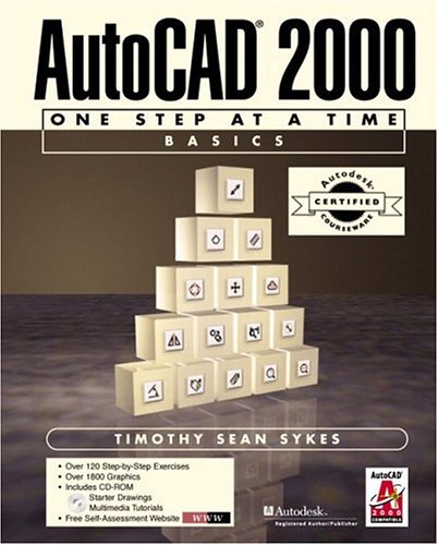 Autocad 2000 One Step at a Time Basics