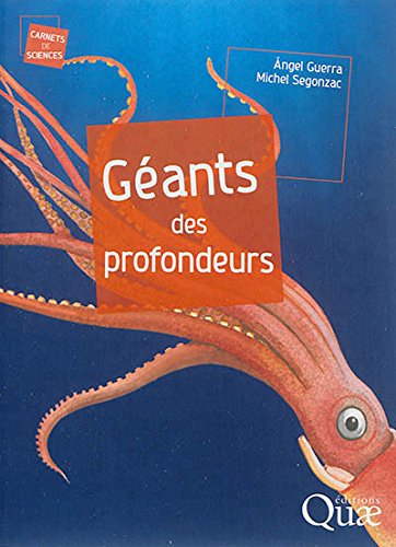 couverture de : G&eacute;ants des profondeurs