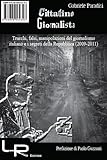 Image de Cittadino Giornalista - Trucchi, falsi, manipolazi