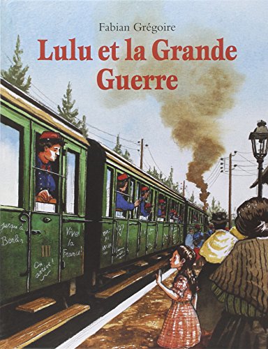 Télécharger Lulu et la Grande Guerre PDF Lire En Ligne Télécharger Lulu et la Grande Guerre PDF Lire En Ligne