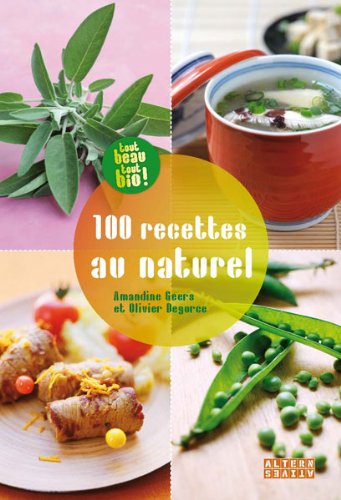 couverture de : 100 recettes au naturel