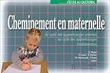Cheminement en maternelle, édition 1997