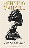 Bücher Neuerscheinungen 2022 - Der Sandmaler von Henning Mankell
